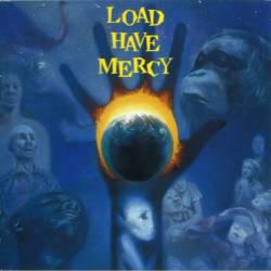 The Load : Load Have Mercy